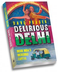 inde,livre,india blognote,comprendre l'inde,olivia dimont,geoffroy de lassus,delirious delhi,dave prager,ourdelhistruggle,delhi,blog
